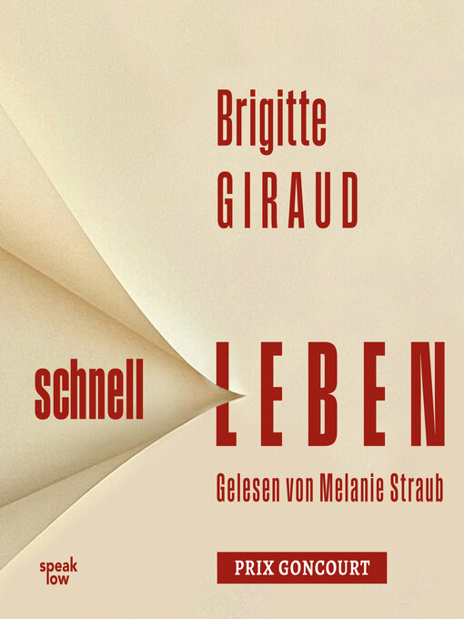 Title details for Schnell leben (Ungekürzt) by Brigitte Giraud - Wait list